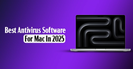 Best Antivirus Software For Mac In 2025